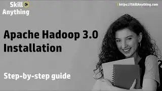 How to Setup Apache Hadoop 3 0 in a Single Node Cluster - Become Data Engineer