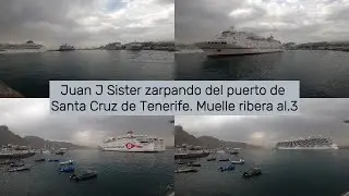 Juan J Sister zarpando del puerto de Santa Cruz de Tenerife  Muelle ribera al 3