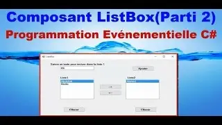 Composant ListBox : Parti 2 En C# Evenementiel(الدرس 7)