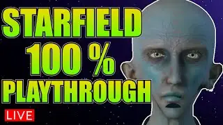 STARFIELD 100% PLAYTHROUGH PART 12
