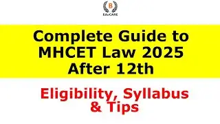 MH CET LAW 2025 | Complete Guide to MHCET Law After 12th: Eligibility, Syllabus & Tips