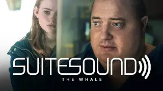 The Whale - Ultimate Soundtrack Suite | Rob Simonsen
