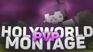 PVP MONTAGE ON HOLYWORLD | FUNTIME | MST | PROSTOCRAFT