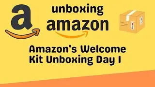 Unveiling the Ultimate Amazon Welcome Kit – Day 1 Unboxing Extravaganza!