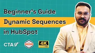 Beginner's Guide to Dynamic Sequences in HubSpot