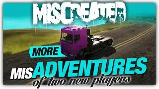 Mis-Adventures of Two New Players Part 2 - Miscreated 2022