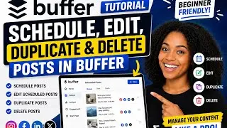 How to Schedule, Edit & Delete Posts in Buffer | Beginner Tutorial (2026)