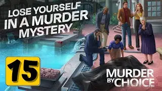 Murder by Choice - Part 15 (Fifteenth Hour) - Gameplay
