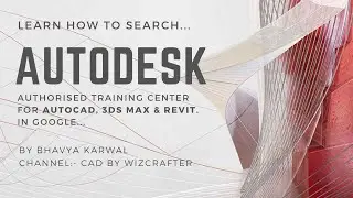How to Search AutoCAD-Autodesk Authorized Training Center in Delhi