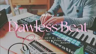 Beat Making Dawless: SP404, PO-33 K.O., Novation Launchkey e Volca FM in Azione