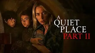 A Quiet Place 2 (2020) Carnage Count