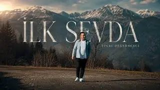 Fikri Değermenci - İlk Sevda
