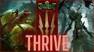 THRIVE IS ACTUALLY BROKEN! - GWENT // DECK SHOWCASE // NO COMMENTARY GAMES