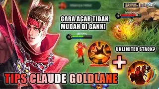 CARA MAIN CLAUDE GOLDLANE LICIN AGAR TIDAK MUDAH KENA GANK | MLBB