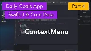 SwiftUI App with Core Data | Part 4 | ContextMenu