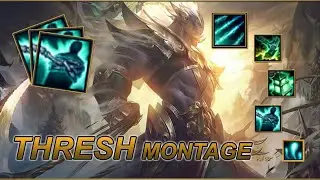 Thresh Montage! 