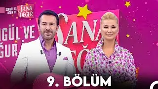 Songül ve Uğur ile Sana Değer 9. Bölüm (29 Ağustos 2024)