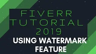 Using the Fiverr Watermark Feature | Fiverr Tutorial 2019 | Ace It With Ava