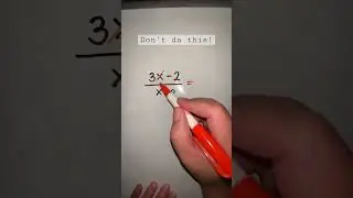 One of the Most Common Math Mistakes in Algebra