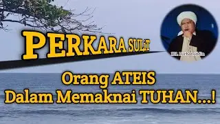 Pandangan Atheisme tentang TUHAN! | Atheis Tuhan Tak Harus Ada
