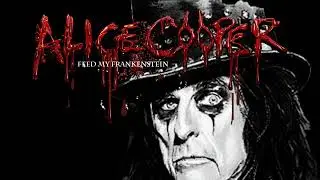 Alice Cooper - Feed my Frankenstein (Lyrics)