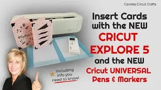 NEW Cricut Explore 5 + Universal Pens, Review & Project