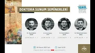 İSAM Araştırmacı Yetiştirme Projesi (AYP) Doktora Sunumları - 30 Kasım 2021