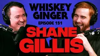 Whiskey Ginger - Shane Gillis - 
