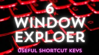 Window Explorer / File Explorer Most Useful Shortcut keys || 6 helpful windows shortcut keys
