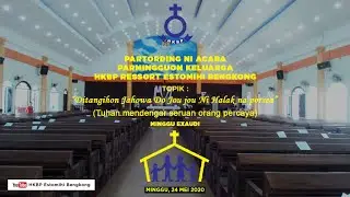 PARTORDING NI MINGGU EXAUDI - 24 MEI 2020