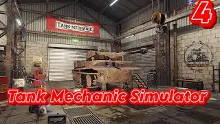 ➤ Tank Mechanic Simulator ➤ СЕРИЯ 4 ➤