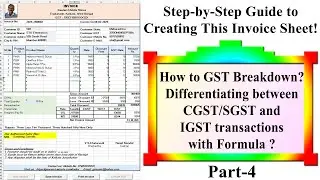 Automated Invoicing in Excel: GST Breakdown to CGST/SGST and IGST with Formula! Never seen before!