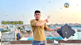 😱How To Catch Kite Easily | Kite Catching | Kite Snatching