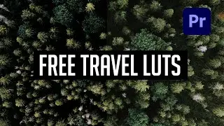 Free Travel Luts Presets For Adobe Premiere Pro.