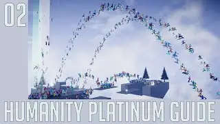 Humanity Platinum Guide Part 2 - Awakening