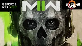 Call of Duty: Modern Warfare II (2022) multiplayer - Ryzen 5 5600x | RTX 2060 12gb