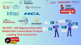 Unlock 30,000+ Tech Jobs with NASSCOM Future Skills & Top Tech Partners!