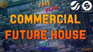[FREE FLP] SPINNIN' RECORDS STYLE COMMERCIAL FUTURE HOUSE FLP!!! - FH03 -