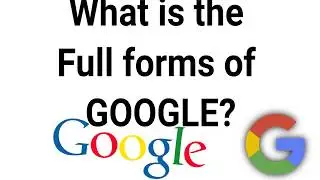 What is the full form of Google.- Full form of Google. - what is Google. 