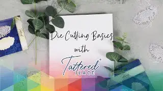 Die Cutting Basics: Creating card shapes with dies