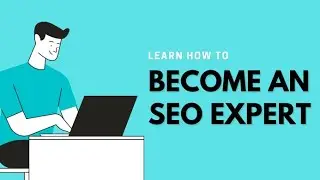 How to Become an SEO Expert & Specialist @bloggingtutorofficial