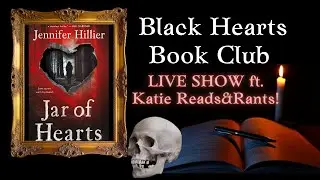 🖤BHBC🖤 Live Show ft. @Katie Reads&Rants