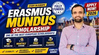 Erasmus Mundus Scholarship 2026 | Complete Guide for Fully Funded Europe Scholarship