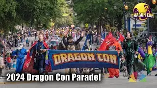 The 2024 Dragon Con Parade! — #DragonCon2024