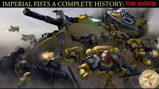 Imperial Fists A Complete History: THE MOVIE