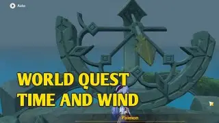 TIME AND WIND WORLD QUEST | GENSHIN IMPACT