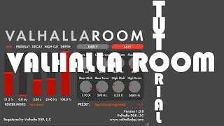 Tutorial: In-Depth Look At ValhallaRoom Reverb Plugin