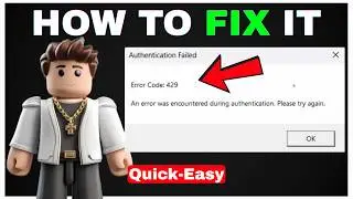 ROBLOX ERROR CODE 429 [FIXED] | How To Fix Roblox error Code 429 Authentication Failed Problem