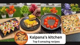 Kalpana’s kitchen Top 5 amazing recipes 😍😍❤️❤️| Viral recipes | Kalpana’s kitchen
