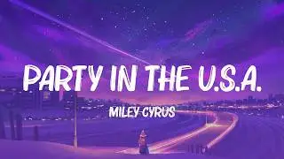 Party In The U.S.A. - Miley Cyrus (Lyrics) One Direction, Maroon 5,... MIX